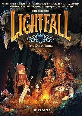 Lightfall; The Dark Times - A Graphic Novel - Tim Probert