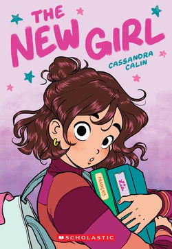 The New Girl: A Graphic Novel #1 - Scholastic