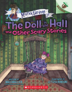 The Doll in the Hall and Other Scary Stories - Scholastic