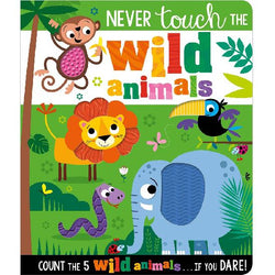 Never Touch The Wild Animals