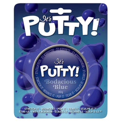 It's Putty Bodacious Blue