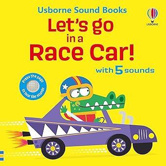 Let's Go in a Racing Car Sound Board Book