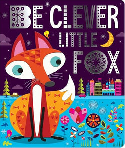 Be Clever Little Fox