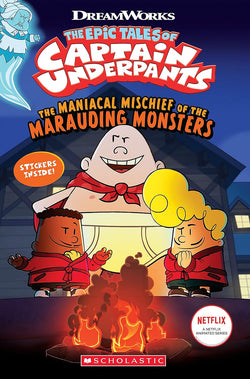 Captain Underpants The Maniacal Mischeif of the Maurading Monsters