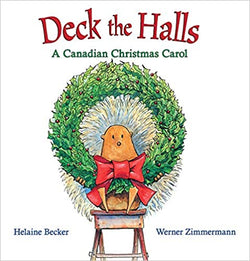 Deck the Halls; A Canadian Christmas Carol