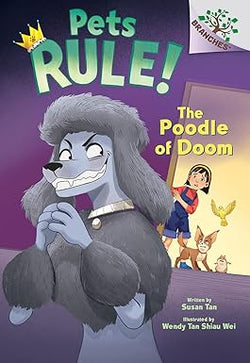 Pets Rule! The Poodle of Doom