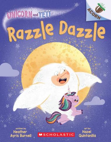 Razzle Dazzle: Unicorn and Yeti #9 - Scholastic Acorn Book