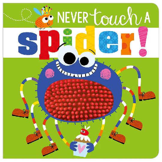 Never Touch A Spider!