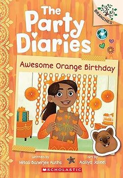 The Party Diaries - Awesome Orange Birthday #1