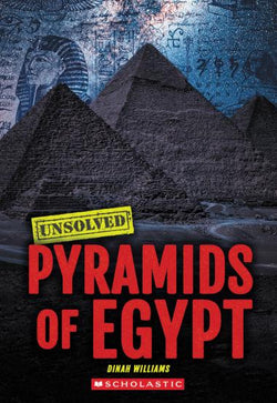 Pyramids of Egypt (Unsolved) - Scholastic