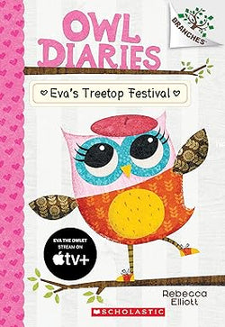 Owl Diaries - #1 Eva's Treetop Festival