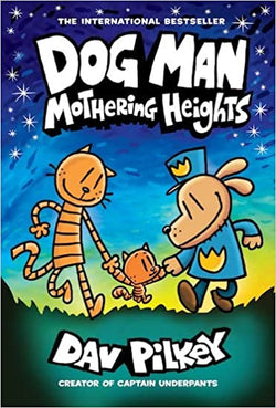 Dog Man: Mothering Heights