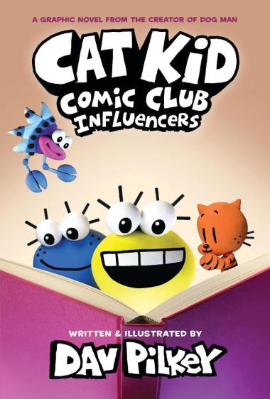 Cat Kid Comic Club: Influencers - Scholastic