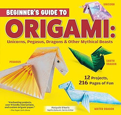 Beginners Guide to Origami (Unicorns/Pegasus)