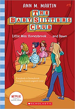 Little Miss Stoneybrook....And Dawn - The Baby-Sitters Club