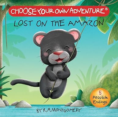 Lost on the Amazon - Choose Your Own Adventure Board Book