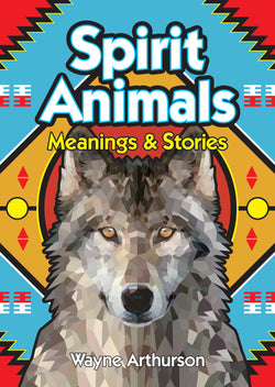 Spirit Animals Meanings & Stories