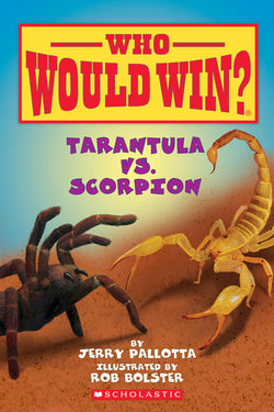 Who Would Win?: Tarantula Vs Scorpion