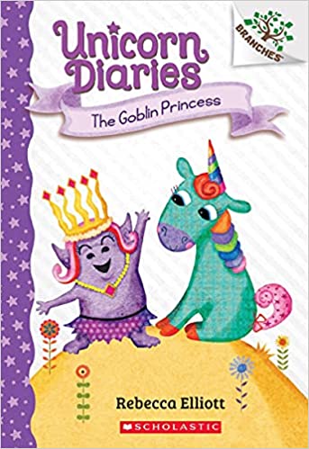 Unicorn Diaries - The Goblin Princess